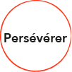 Persévérer